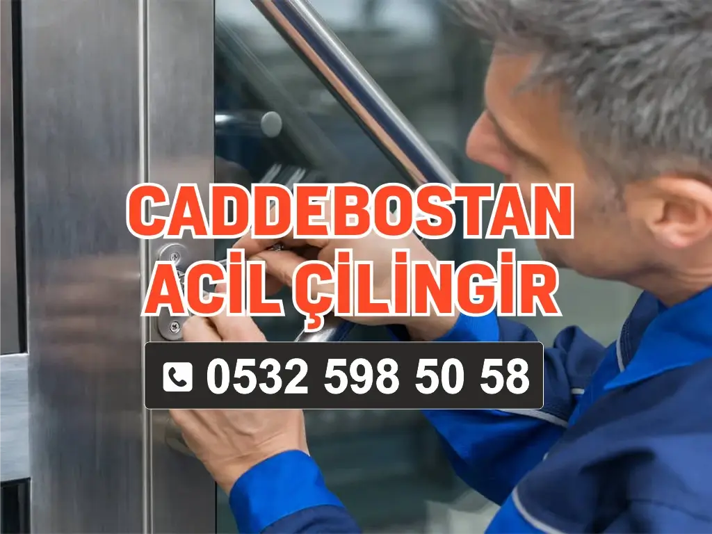 Caddebostan Acil Çilingir